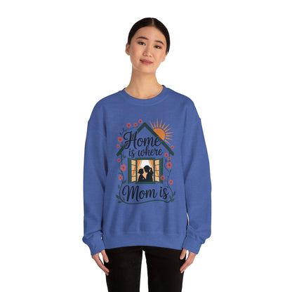 Home Is Where Mom Is Sweatshirt, Mother's Day Cotton Sweatshirt, Cute Family Gift for Mom, Sentimental Mom Gift, mother's day Gift