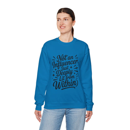 Funny Womens Crewneck Sweatshirt, Sarcastic Motivational shirt, influencer sweater, instagram girl top, witty girl shirt, tiktok fashion