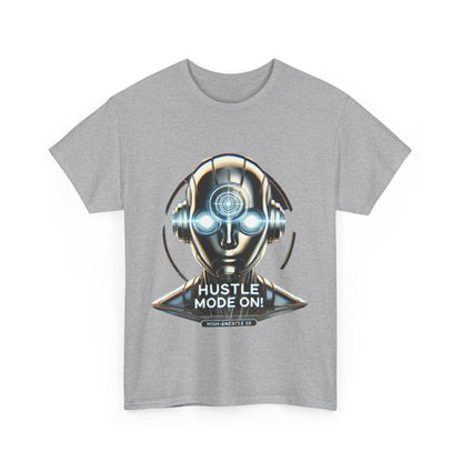 Hustle Mode On Robot T-Shirt, Cyborg Hustle Unisex Tee, Graphic T-Shirt for Gamers & Tech Lovers, Graduations, Motivational Wear