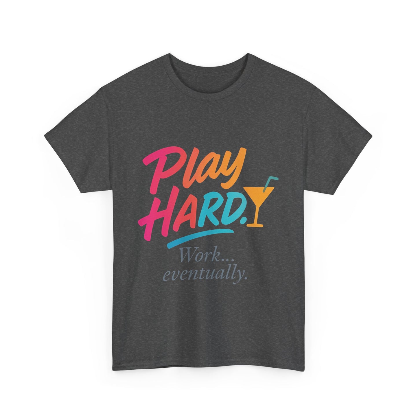 Play Hard Work Eventually T-Shirt, Funny Cocktail Graphic Tee, Pink Womens Party Shirt, Relaxed Vacation Top