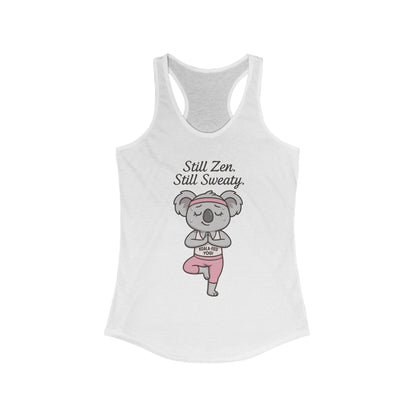 Funny Yoga  Tank for Women, Koala-Fied Yogi Tee, Still Zen Still Sweaty Workout Gift, Cute Animal Fitness  Tank Top, Zen Koala Yoga Tee