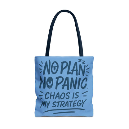 Funny Quote Tote Bag, Reusable Grocery Bag, Gift for Students, Beach Tote, Everyday Tote, Chaos Strategy Bag, Unique Shopping Bag