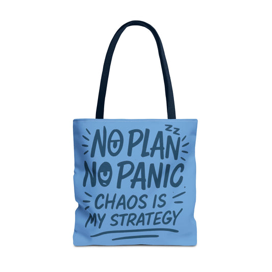 Funny Quote Tote Bag, Reusable Grocery Bag, Gift for Students, Beach Tote, Everyday Tote, Chaos Strategy Bag, Unique Shopping Bag