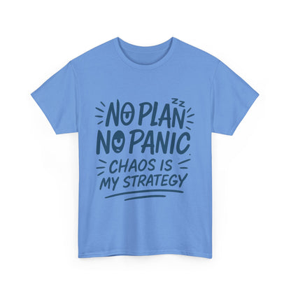 Funny Chaos Strategy T-Shirt, No Plan No Panic Quote Shirt, Cute Tee for Women, Humorous Gift Idea, Casual Relaxed Fit Top