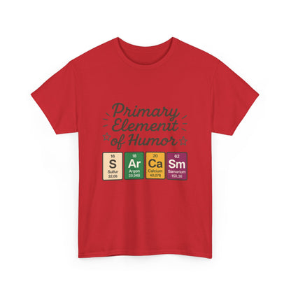 Funny Womens Sarcasm T-Shirt, Element of Humor Tee, Science Nerd Shirt, Chemistry Humor Tee, Gift for Science Lovers, Science Party Apparel