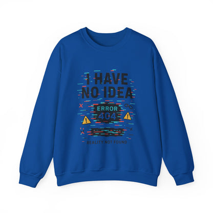 Error 404 Humor Crewneck Sweatshirt, Comfy Unisex Oversized Sweater, Fun Casual Wear, Tech Lover Gift, Everyday Loungewear