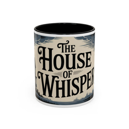 The House of Whispers Mug, Haunted Mansion Gothic Coffee Cup, Spooky Halloween Gift for Horror Lovers, Accent Coffee Mug (11, 15oz)