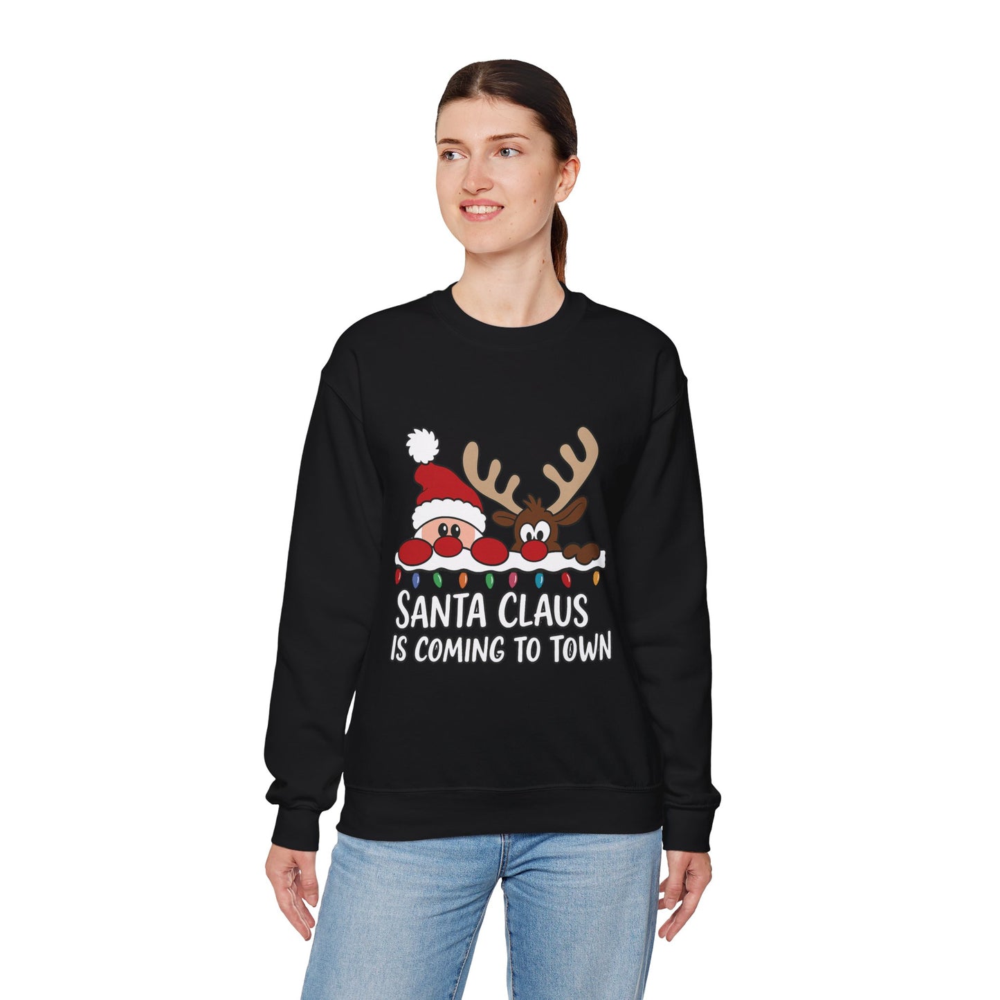 Santa Claus Is Coming to Town Women's Christmas Sweatshirt, Cute Santa - Reindeer Holiday Jumper