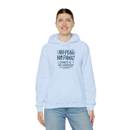 Chaos Is My Strategy Hooded Sweatshirt, Women's Pullover for Stress Relief, No Plan No Panic, Cute Winter Layering for Women, Humorous Gift