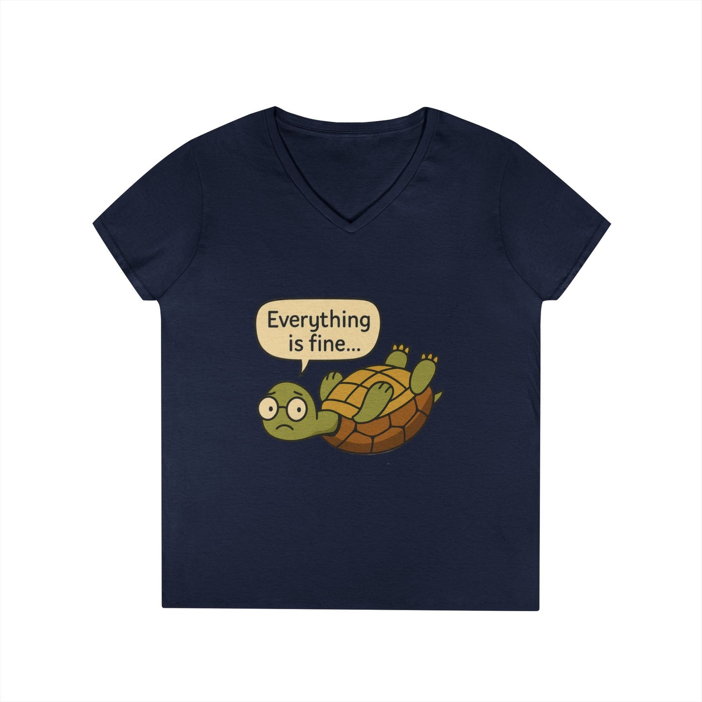 Cute & Comfy Turtle V-Neck T-Shirt - "Everything is fine..." design, Gift for Animal Lovers, Casual Wear, Fun Quotes, Positive message tee
