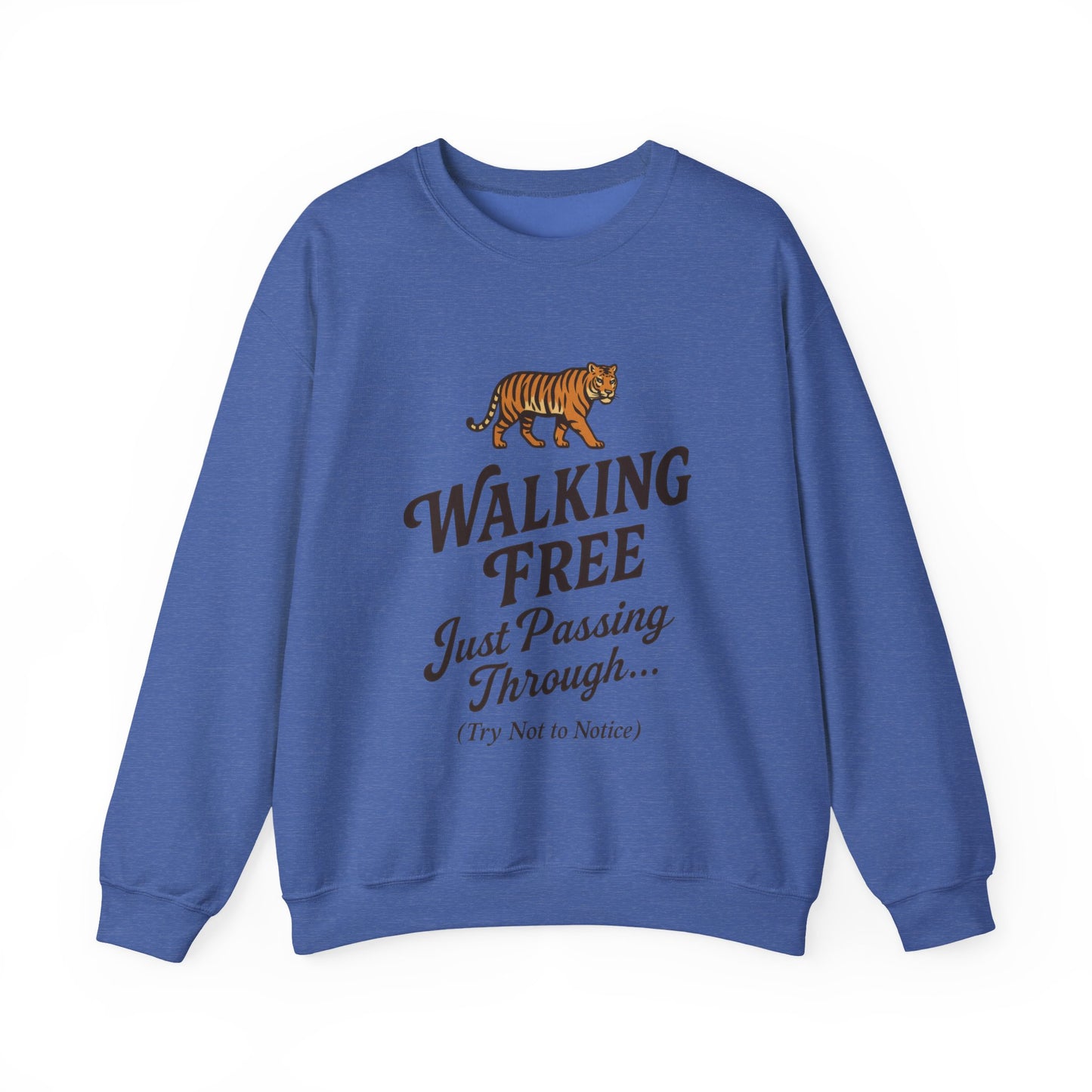 Funny Tiger Mens Crewneck Sweatshirt - Walking Free Cozy Wild Animal Pullover - Motivational Sweatshirt, Inspirational Apparel