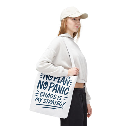 Funny Quote Tote Bag, Reusable Grocery Bag, Gift for Students, Beach Tote, Everyday Tote, Chaos Strategy Bag, Unique Shopping Bag