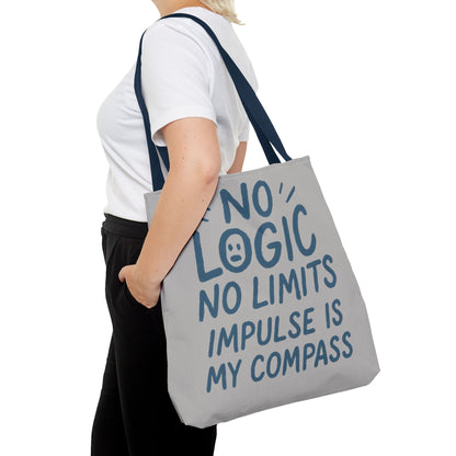 Impulse Is My Compass Tote Bag, Motivational Tote, Reusable Shopping Bag, Perfect Gift for Friends, Everyday Carry, Eco-Friendly
