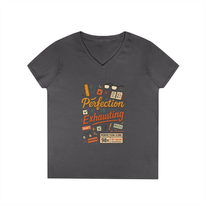 V-Neck T-Shirt "Perfection is Exhausting", Casual Tee for Perfectionists, Gift for Graduates, Motivational Apparel, Study Wear, Work from