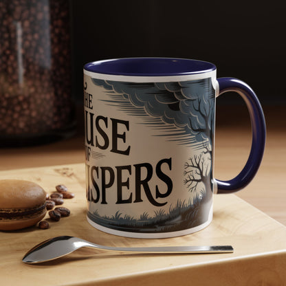 The House of Whispers Mug, Haunted Mansion Gothic Coffee Cup, Spooky Halloween Gift for Horror Lovers, Accent Coffee Mug (11, 15oz)