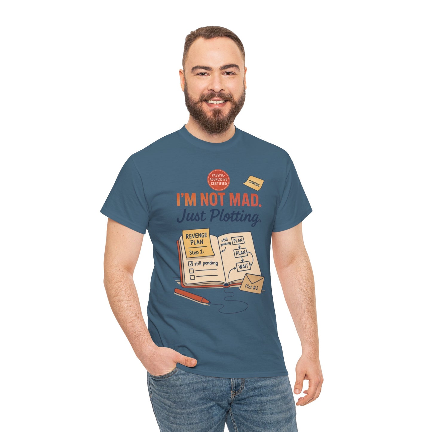 Funny Revenge Plan T-Shirt for Men, I'm Not Mad Just Plotting, Passive Aggressive Humor Tee, Humor Shirt, Funny Graphic Tee