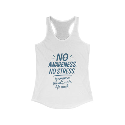 Womens No Awareness Racerback Tank Top, Funny No Stress Quote, Workout Sleeveless Shirt, Motivational Shirt, Yoga, Workout, Casual Wear