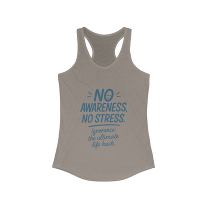 Womens No Awareness Racerback Tank Top, Funny No Stress Quote, Workout Sleeveless Shirt, Motivational Shirt, Yoga, Workout, Casual Wear