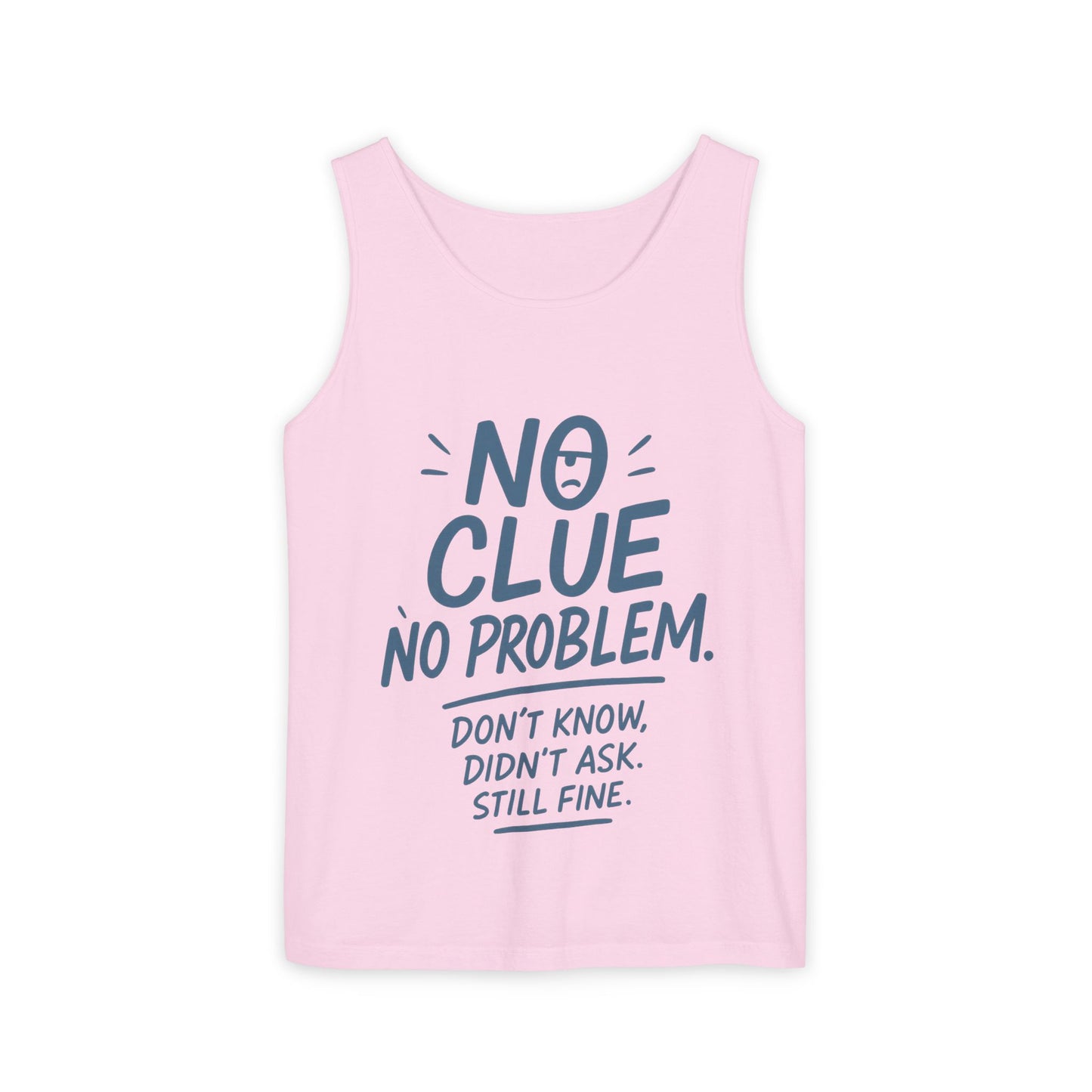 Funny No ClueWomens Tank Top, No Problem Quote Shirt, Dont Know Didnt Ask Graphic Tee, Gift for Her, Humorous Tee, Workout Sleeveless Shirt