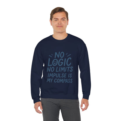 Mens  Motivational Crewneck Sweatshirt,No Logic No Limits Quote,  Casual Wear for Creatives, Cozy Relaxed Fit Pullover