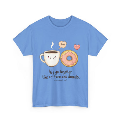 Cute Coffee and Donut Love T-Shirt, Funny Couple Quote, Kawaii Breakfast Graphic Shirt, Gift for Coffee Lovers, Gift for Valentine's Day