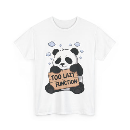 Too Lazy to Function Panda Tee, Unisex Cotton T-Shirt, Funny Shirt, Casual Wear, Gift for Sloth Lovers, Relaxed Vibe