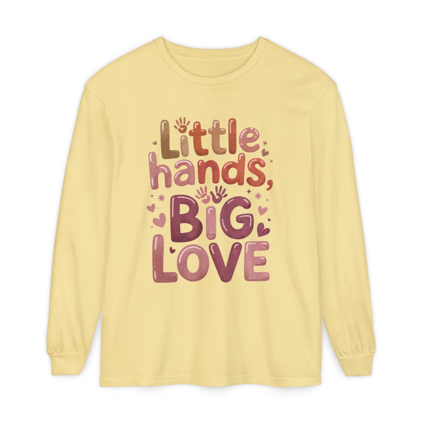 Little Hands, Big Love Long Sleeve T-Shirt, Perfect for Moms Gifts, Cute Mom Long Sleeve T-Shirt, Baby Showers Gift, mother's day Gift