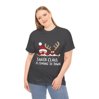 Santa Claus Is Coming to Town Women's Christmas T-Shirt, Cute Santa - Reindeer Holiday Tee