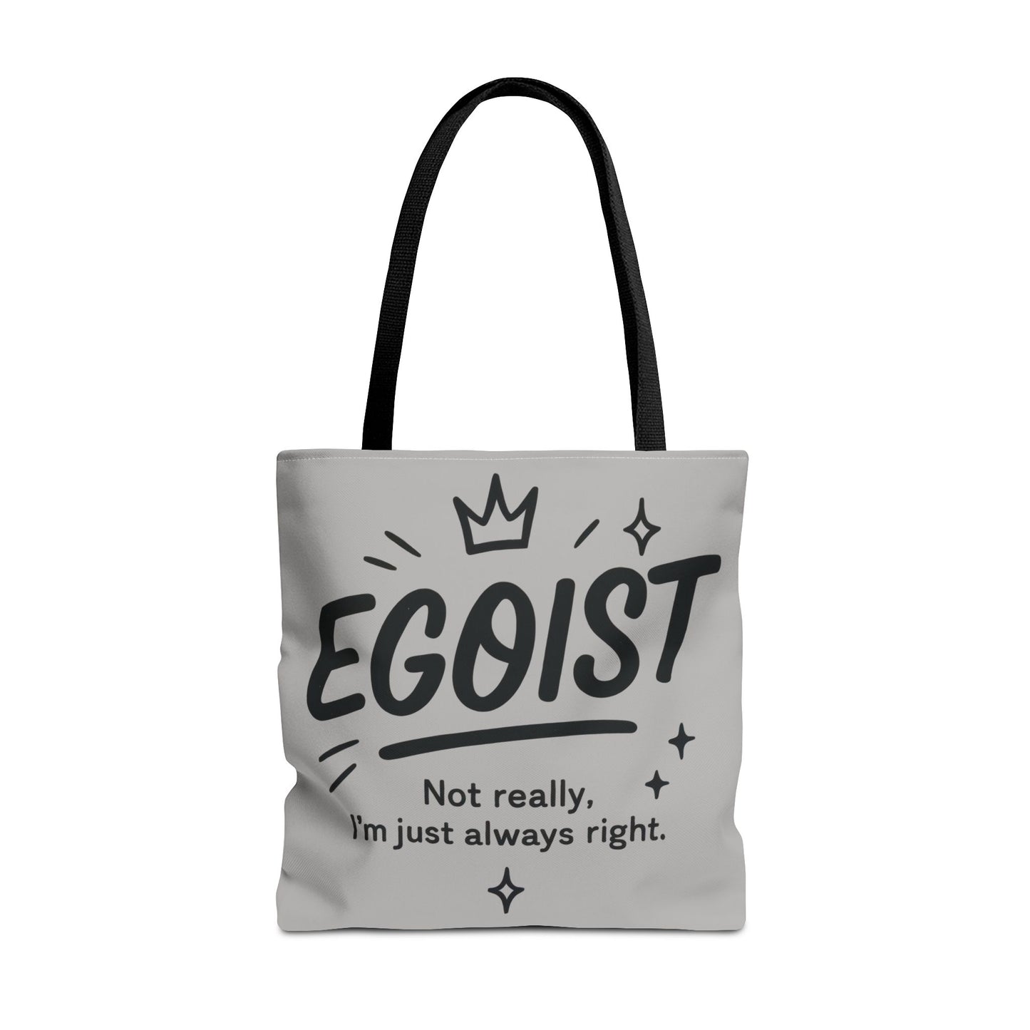Egoist Tote Bag - Fun, Stylish Shopping Bag, Gift for Friends, Everyday Use, Quote Bag, Casual Chic Essential, Beach Tote
