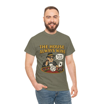 Vintage Casino Humor Unisex Tee, Funny Gambling Shirt, Gift for Gamblers, House Always Wins T-Shirt, Vegas Style Gift, Casino Quote Tee