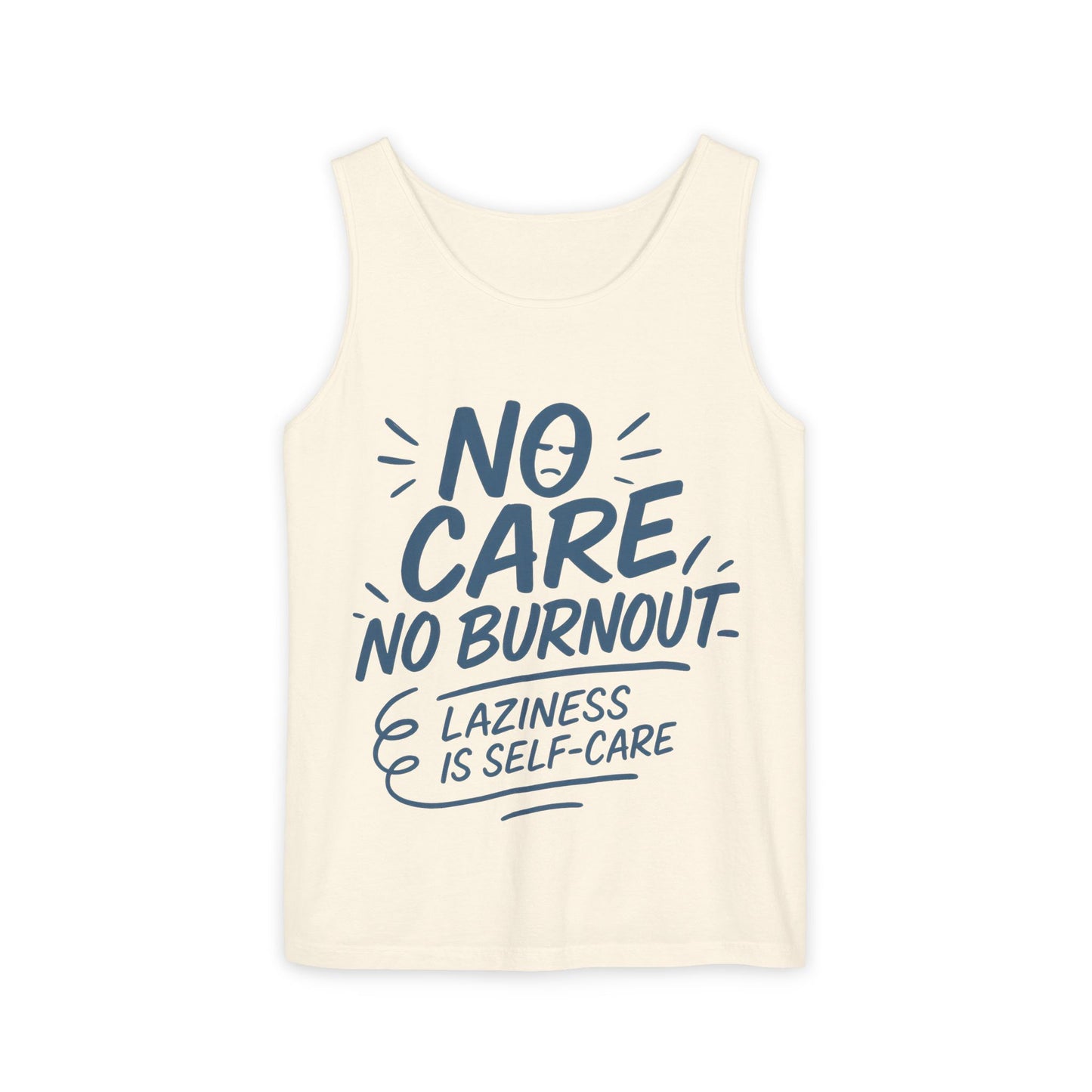 No Care No Burnout Womens Tank Top, Funny Self-Care Quote, Lazy Life Gym Workout Shirt, Casual Sleeveless Top, Relaxed Summer Apparel