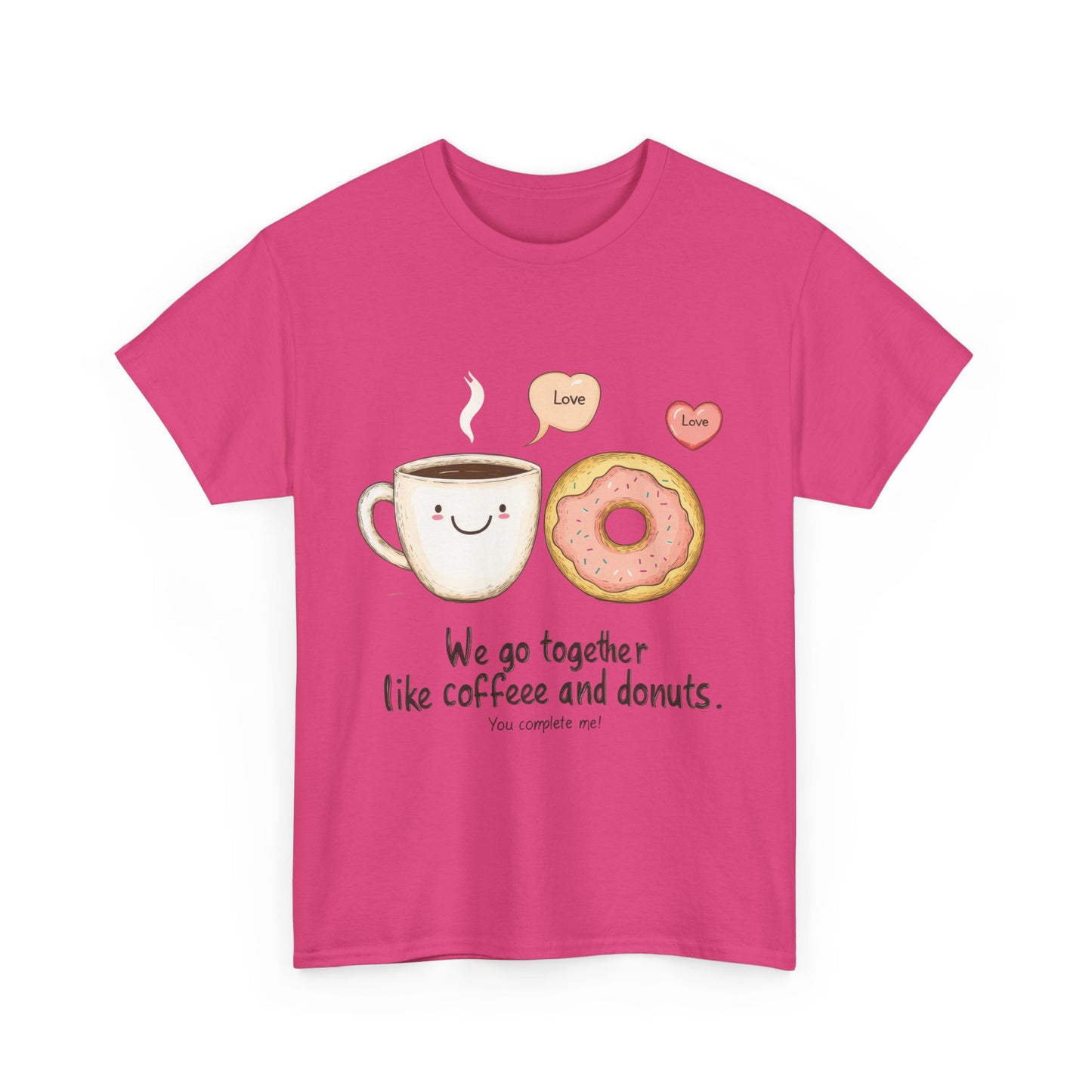 Cute Coffee and Donut Love T-Shirt, Funny Couple Quote, Kawaii Breakfast Graphic Shirt, Gift for Coffee Lovers, Gift for Valentine's Day