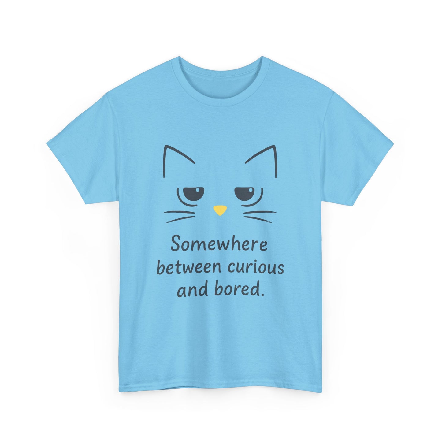 Funny Cat Quote Womens Tee, Comfortable Casual Shirt, Gift for Cat Lovers, Everyday Wear, Unique Humor Tee, Relaxed Fit Cotton