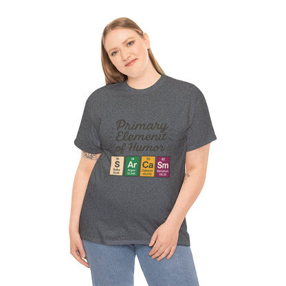 Funny Womens Sarcasm T-Shirt, Element of Humor Tee, Science Nerd Shirt, Chemistry Humor Tee, Gift for Science Lovers, Science Party Apparel