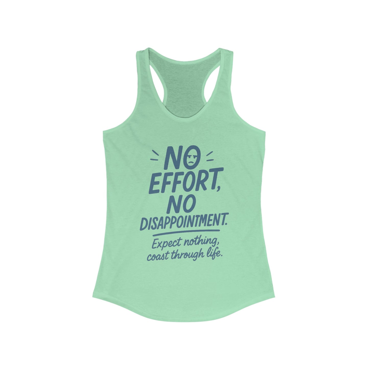 No Effort Womens Tank Top, Funny Lazy Life Quote, Workout Humor Shirt, Casual Gym Top, Cute Graphic Tee for Her, Life Philosophy Shirt