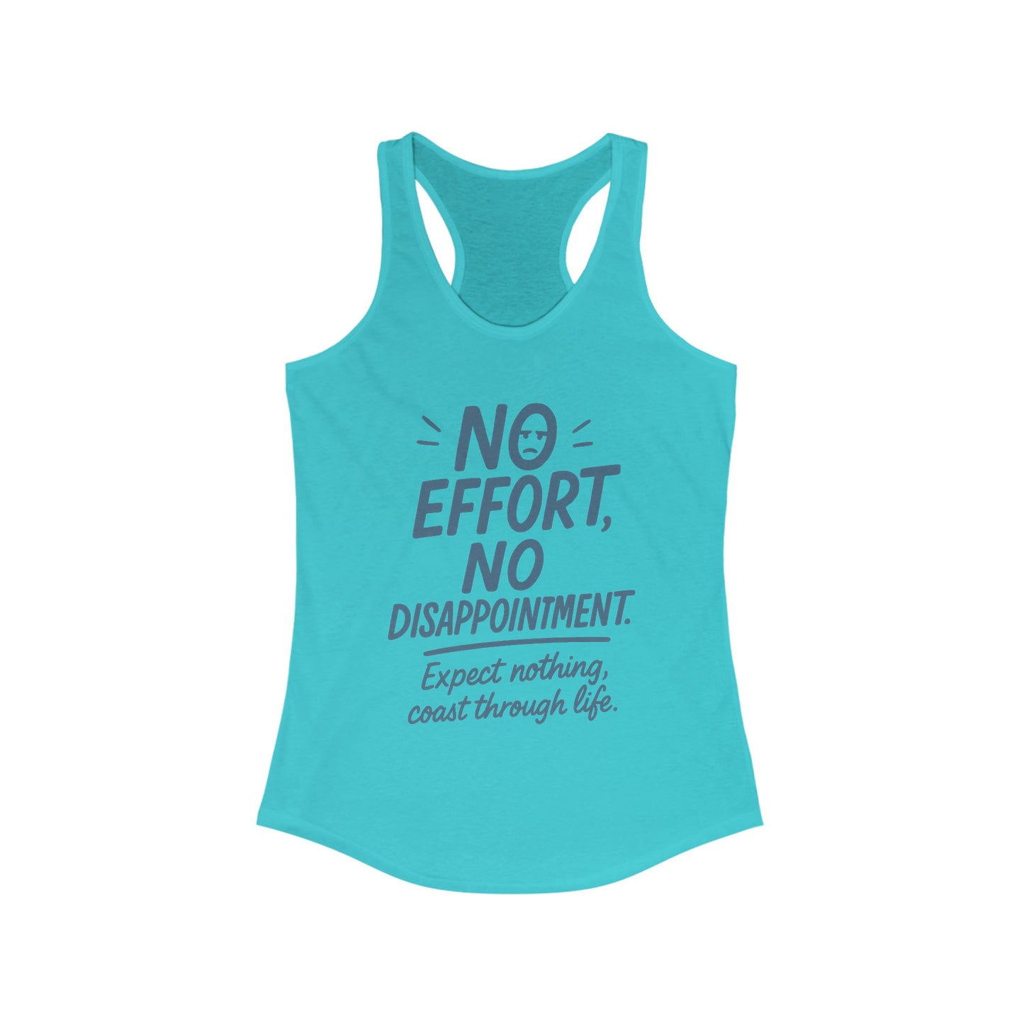 No Effort Womens Tank Top, Funny Lazy Life Quote, Workout Humor Shirt, Casual Gym Top, Cute Graphic Tee for Her, Life Philosophy Shirt