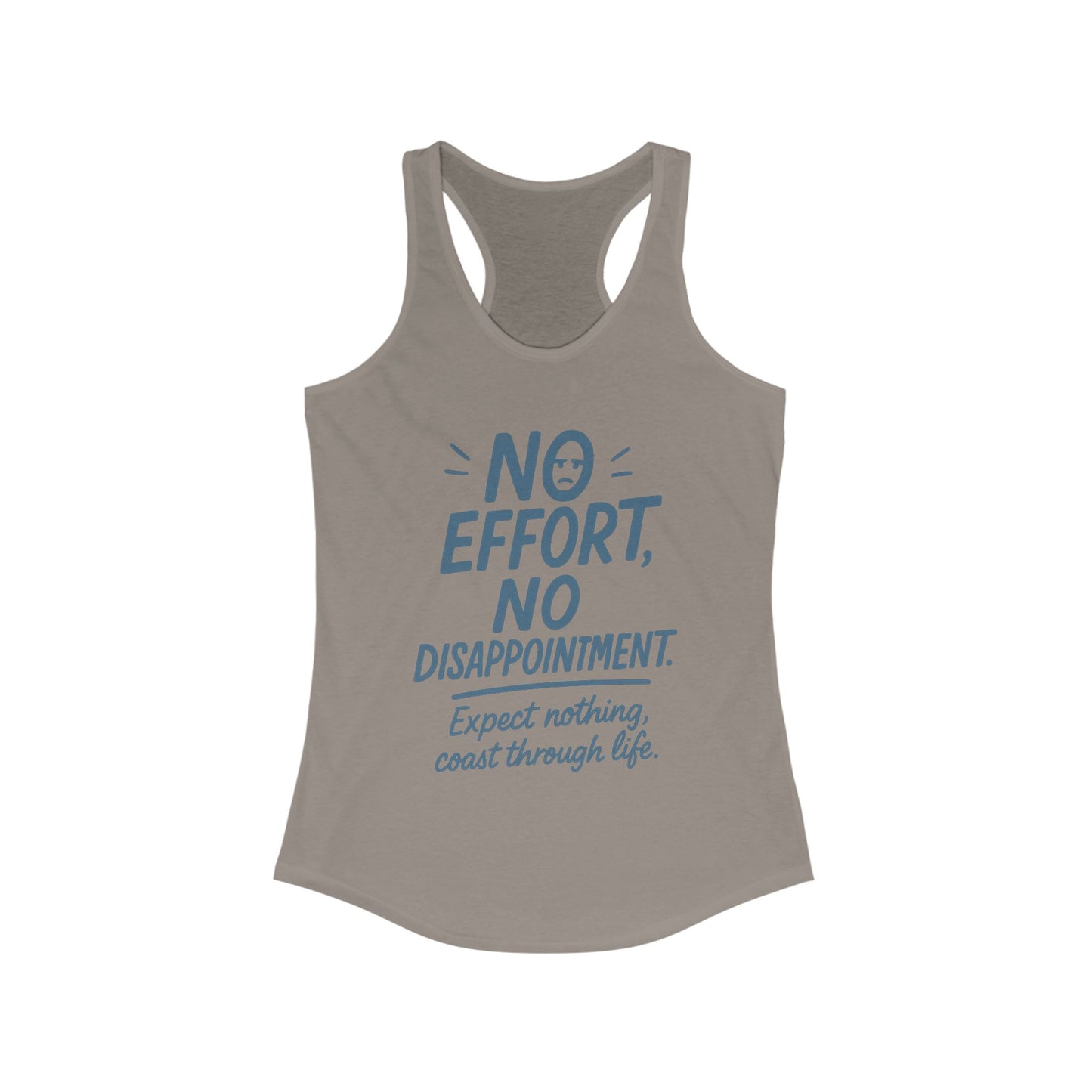 No Effort Womens Tank Top, Funny Lazy Life Quote, Workout Humor Shirt, Casual Gym Top, Cute Graphic Tee for Her, Life Philosophy Shirt