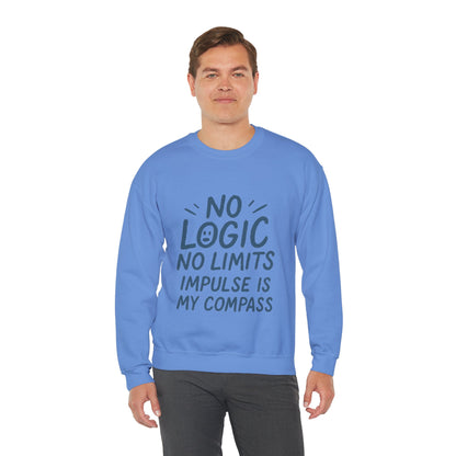 Mens  Motivational Crewneck Sweatshirt,No Logic No Limits Quote,  Casual Wear for Creatives, Cozy Relaxed Fit Pullover