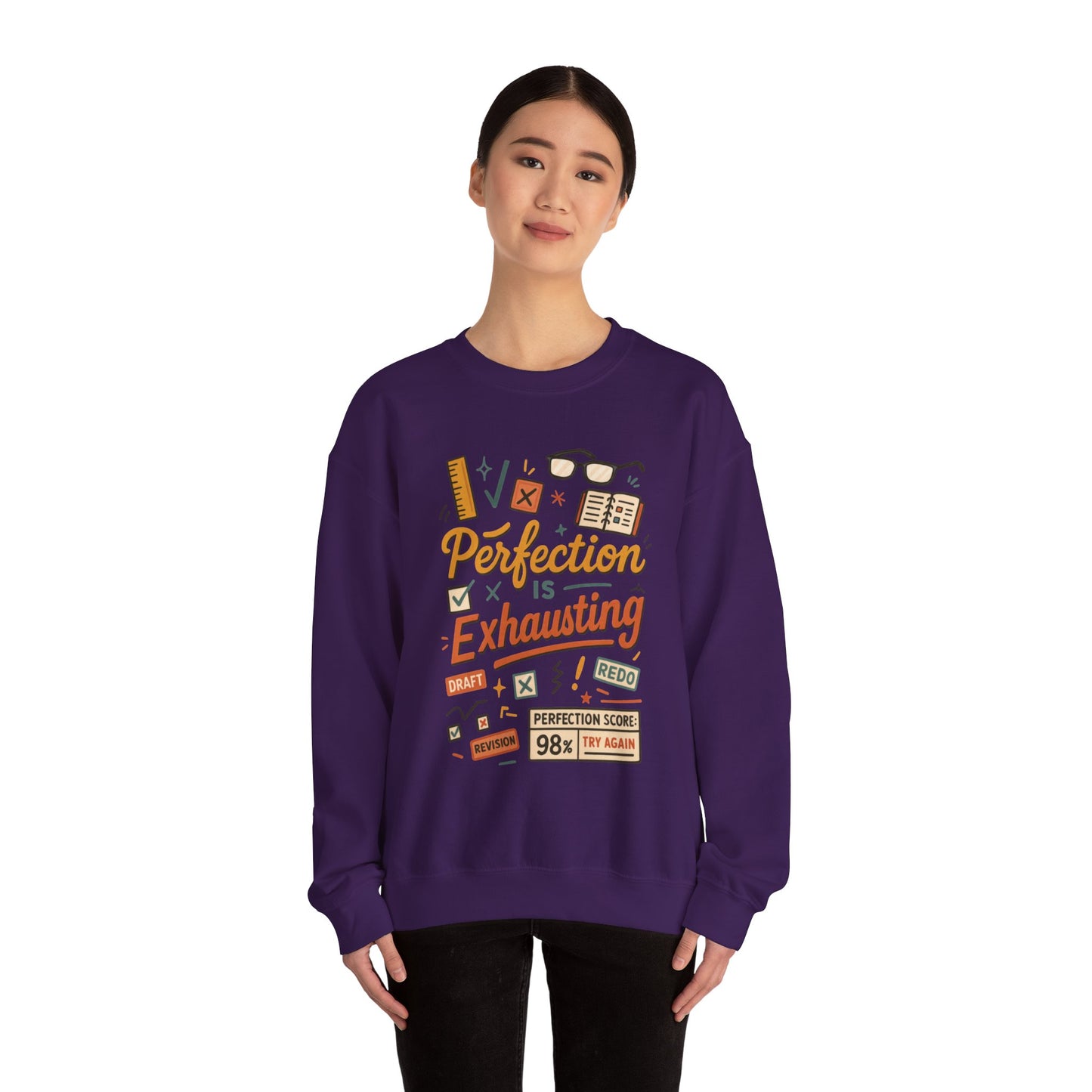 Exhausting Perfection Crewneck Sweatshirt, Funny Gift for Students, Cozy Unisex Sweater, Gift for Graduates, Motivational Apparel