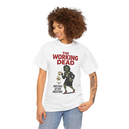 The Working Dead Women's Zombie Funny Office T-Shirt, Meeting Humor Tee, Zombie Work Top, Halloween Work Tee