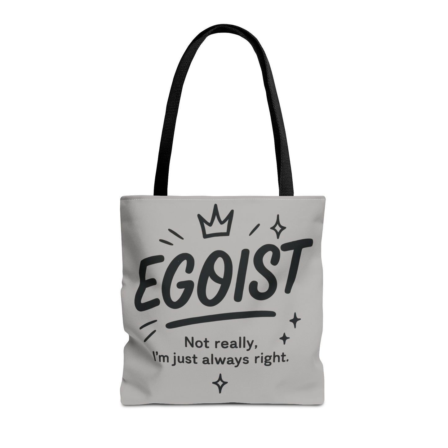 Egoist Tote Bag - Fun, Stylish Shopping Bag, Gift for Friends, Everyday Use, Quote Bag, Casual Chic Essential, Beach Tote