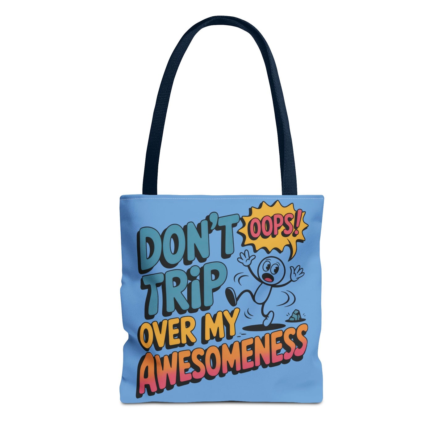 Funny Tote Bag - "Don't Trip Over My Awesomeness" - Perfect for Gifts, Beach Days, Shopping, & More!, , Large Tote Bag, beach weekender bag