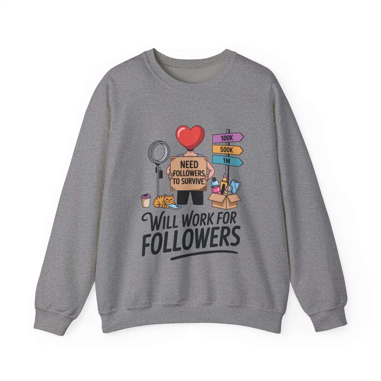 Funny Influencer Womens Sweatshirt, Social Media Sweatshirt, Humor Gifts, Crewneck for Influencers, Casual Wear, Womens Cozy Meme Top