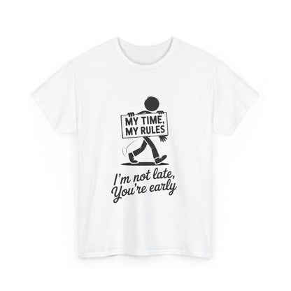 My Time My Rules Men's T-Shirt, Funny T-Shirt, Casual Wear, confident Men's shirt, self love t shirt, Time Management Humor, sassy quote tee