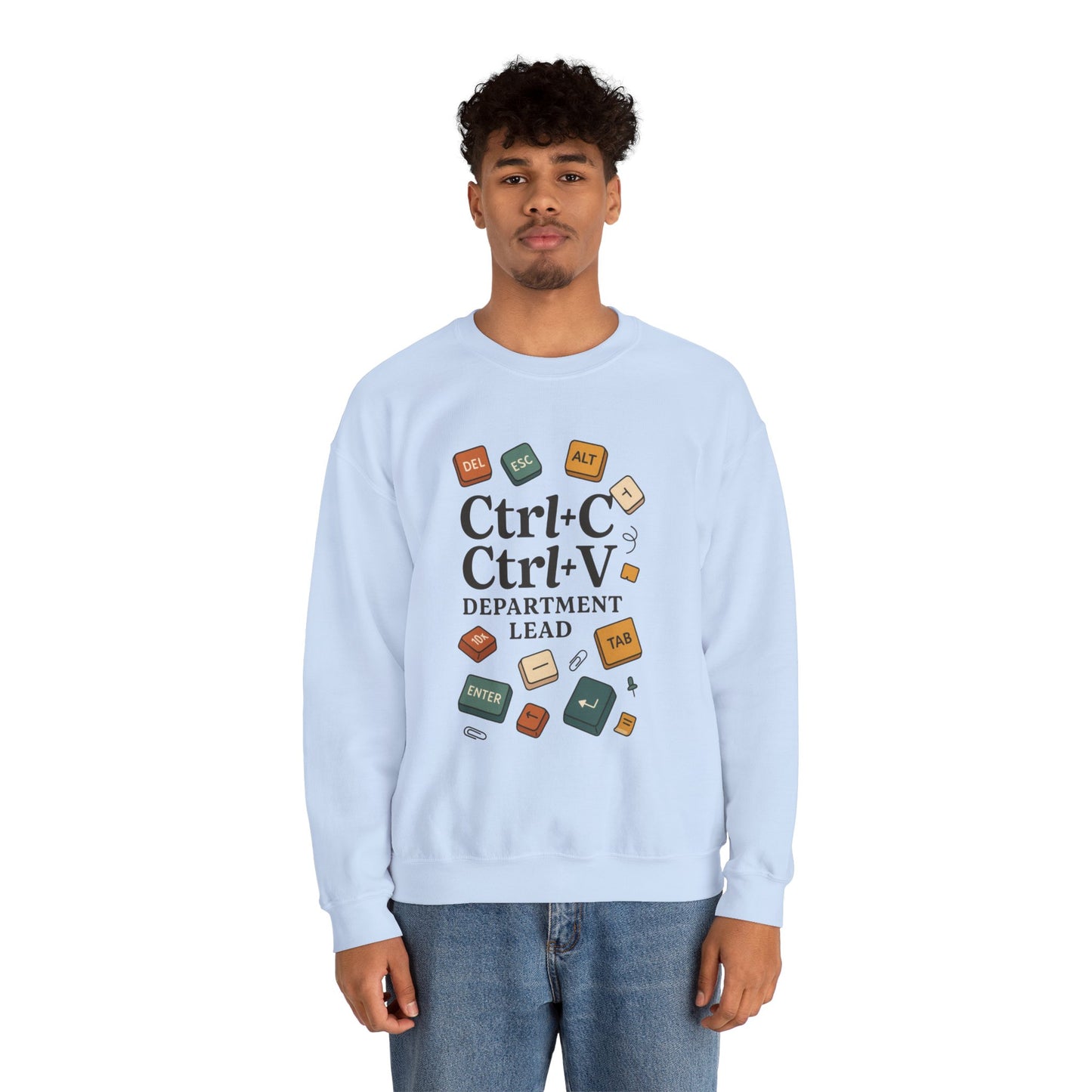 Funny Ctrl+C Ctrl+V Department Lead Sweatshirt, Unisex Crewneck, Gift for Tech Lovers, Office Humor, Cozy Casual Wear, Gift for a Coworker