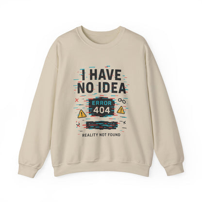 Error 404 Humor Crewneck Sweatshirt, Comfy Unisex Oversized Sweater, Fun Casual Wear, Tech Lover Gift, Everyday Loungewear