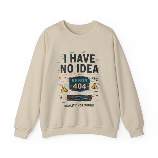 Error 404 Humor Crewneck Sweatshirt, Comfy Unisex Oversized Sweater, Fun Casual Wear, Tech Lover Gift, Everyday Loungewear