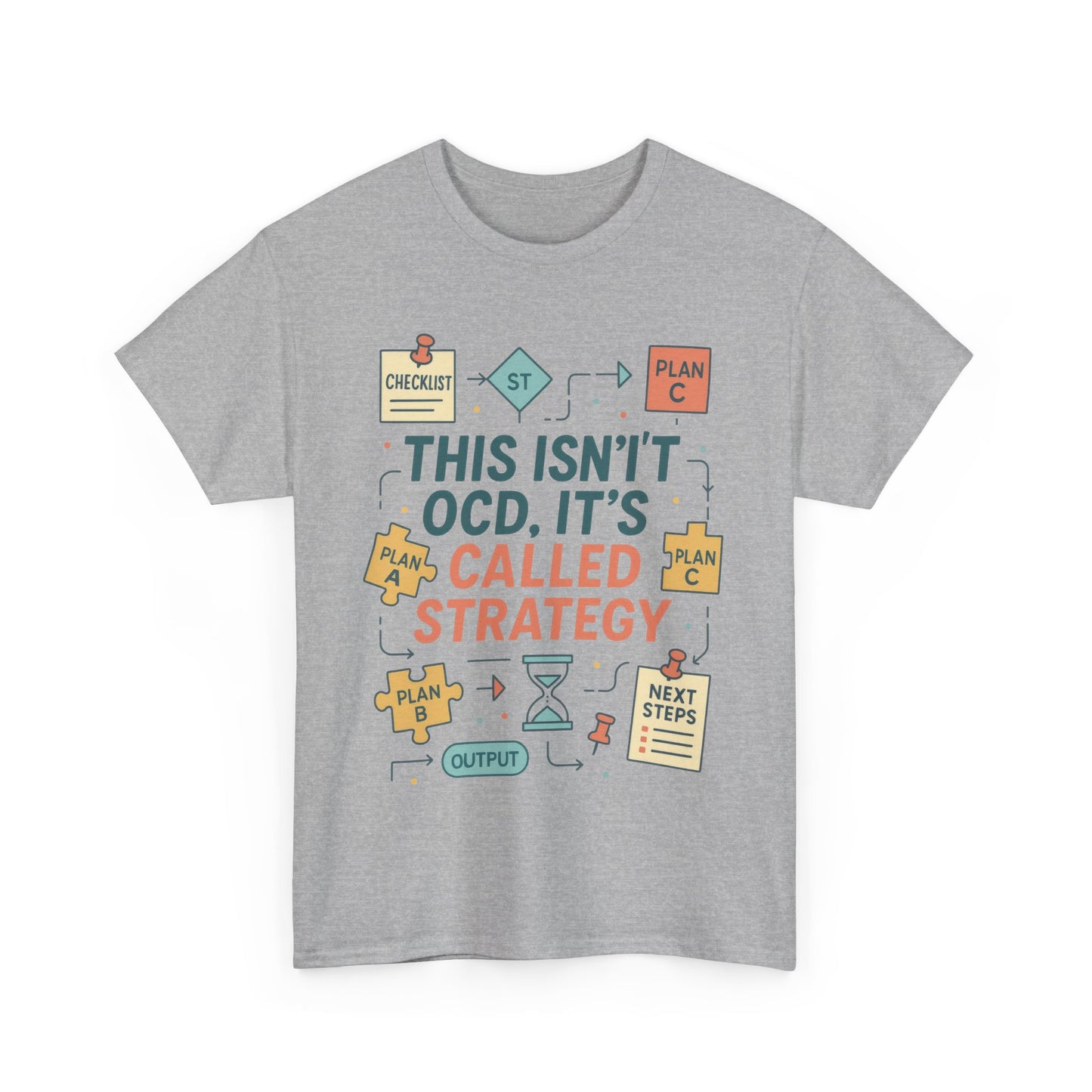 Funny Mens Strategy T-Shirt, This Isnt OCD Its Called Strategy , Planner Humor Tee for Him, OCD Joke Shirt, Gift for Strategists