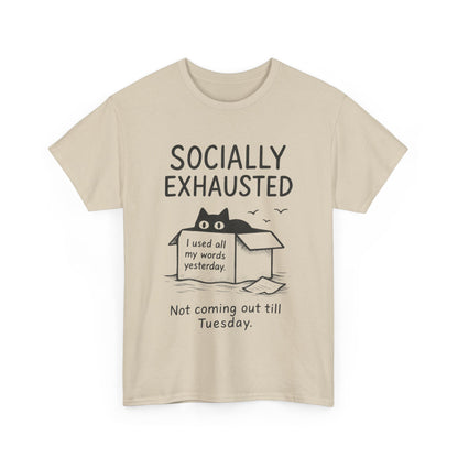 Socially Exhausted Tee, Perfect for Introverts, Gift for Shy Friends, Anxiety Relief Shirt, Funny Quote T-Shirt, Cat Lover Gift