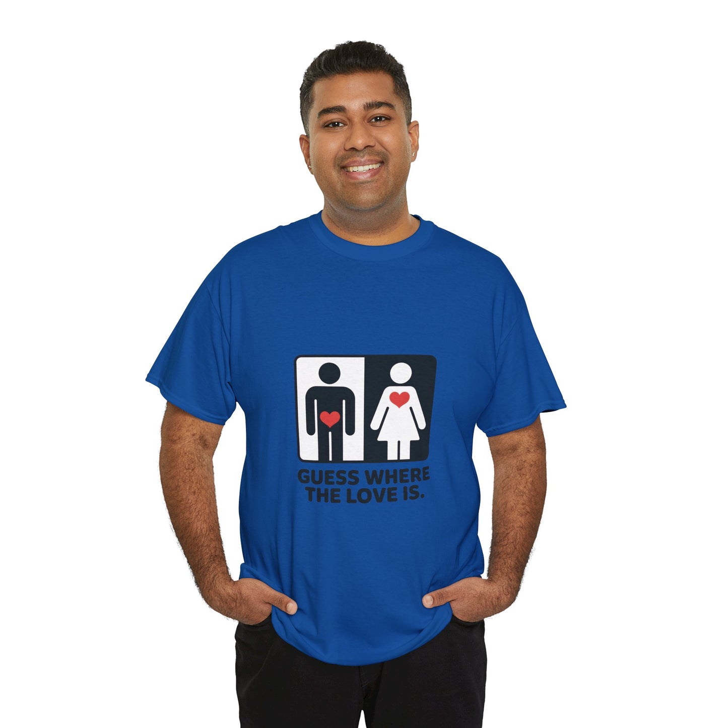 Guess Where The Love Is Tee, Funny Couples Gift, Valentines Day Apparel, Relationship Humor Shirt, Graphic Tee for Him, Bold Love Joke Shirt